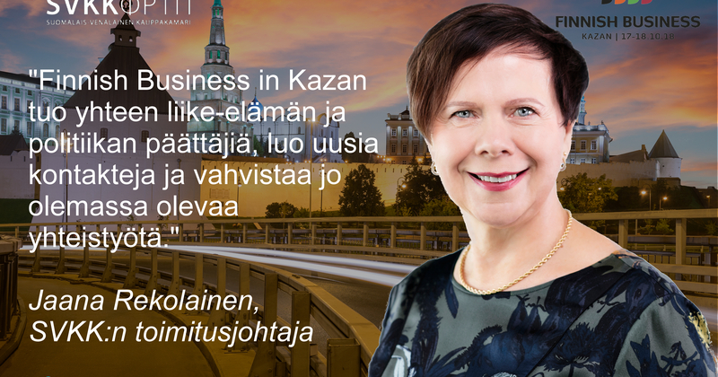 Lähes 50 suomalaisyritystä esittäytyy kahdeksannessa Finnish Business -tapahtumassa Kazanissa 17.-18.10.